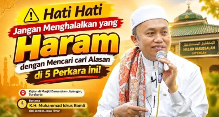 KH Muhammad Idrus Romli Ingatkan Umat Islam agar Tidak Menghalalkan yang Haram dengan Berbagai Alasan